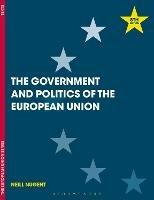 The Government and Politics of the European Union - Neill Nugent - Libro Bloomsbury Publishing PLC, The European Union Series | Libraccio.it