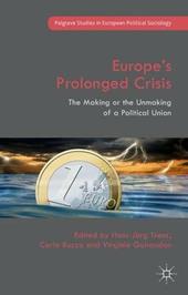 Europe’s Prolonged Crisis