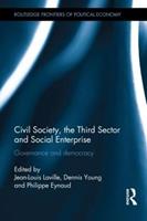 Civil Society, the Third Sector and Social Enterprise  - Libro Taylor & Francis Ltd, Routledge Frontiers of Political Economy | Libraccio.it