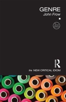 Genre - John Frow - Libro Taylor & Francis Ltd, The New Critical Idiom | Libraccio.it