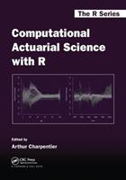 Computational Actuarial Science with R  - Libro Taylor & Francis Ltd, Chapman & Hall/CRC The R Series | Libraccio.it