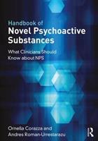 Handbook of Novel Psychoactive Substances  - Libro Taylor & Francis Ltd | Libraccio.it
