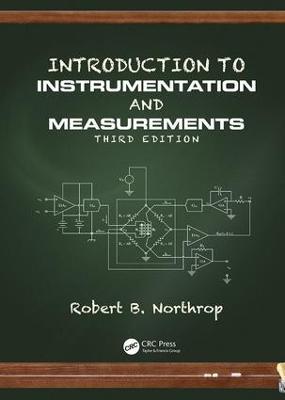 Introduction to Instrumentation and Measurements - Robert B. Northrop - Libro Taylor & Francis Ltd | Libraccio.it