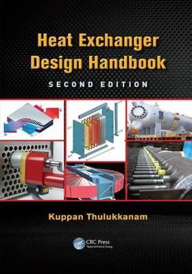 Heat Exchanger Design Handbook - Kuppan Thulukkanam - Libro Taylor & Francis Ltd, Mechanical Engineering | Libraccio.it