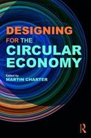 Designing for the Circular Economy  - Libro Taylor & Francis Ltd | Libraccio.it