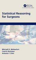 Statistical Reasoning for Surgeons - Mitchell G. Maltenfort, Camilo Restrepo, Antonia F. Chen - Libro Taylor & Francis Ltd | Libraccio.it