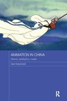 Animation in China - Sean Macdonald - Libro Taylor & Francis Ltd, Routledge Contemporary China Series | Libraccio.it