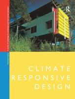 Climate Responsive Design - Richard Hyde - Libro Taylor & Francis Ltd | Libraccio.it