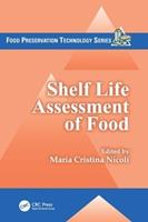 Shelf Life Assessment of Food  - Libro Taylor & Francis Ltd, Food Preservation Technology | Libraccio.it