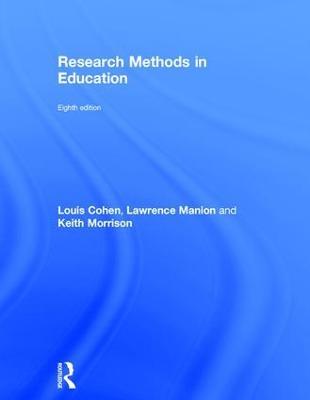 Research Methods in Education - Louis Cohen, Lawrence Manion, Keith Morrison - Libro Taylor & Francis Ltd | Libraccio.it