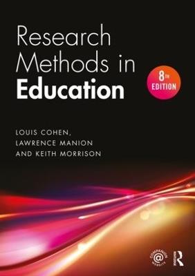 Research Methods in Education - Louis Cohen, Lawrence Manion, Keith Morrison - Libro Taylor & Francis Ltd | Libraccio.it