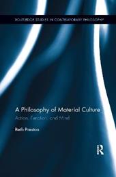 A Philosophy of Material Culture