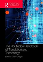The Routledge Handbook of Translation and Technology  - Libro Taylor & Francis Ltd, Routledge Handbooks in Translation and Interpreting Studies | Libraccio.it