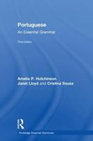 Portuguese - Amelia P. Hutchinson, Janet Lloyd, Cristina Sousa - Libro Taylor & Francis Ltd, Routledge Essential Grammars | Libraccio.it
