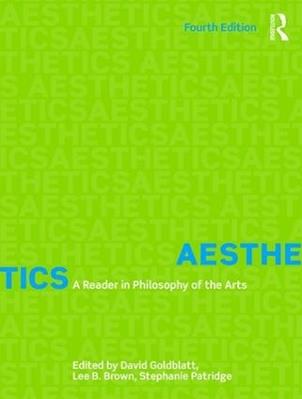 Aesthetics - David Goldblatt, Lee B. Brown, Stephanie Patridge - Libro Taylor & Francis Ltd | Libraccio.it