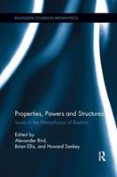 Properties, Powers and Structures  - Libro Taylor & Francis Ltd, Routledge Studies in Metaphysics | Libraccio.it