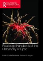 Routledge Handbook of the Philosophy of Sport  - Libro Taylor & Francis Ltd, Routledge International Handbooks | Libraccio.it