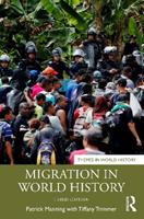 Migration in World History - Patrick Manning, Tiffany Trimmer - Libro Taylor & Francis Ltd, Themes in World History | Libraccio.it