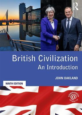 British Civilization - John Oakland - Libro Taylor & Francis Ltd | Libraccio.it