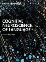 Cognitive Neuroscience of Language - David Kemmerer - Libro Taylor & Francis Ltd | Libraccio.it