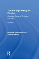 The Foreign Policy of Russia - Robert H. Donaldson, Vidya Nadkarni - Libro Taylor & Francis Ltd | Libraccio.it
