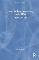 Japan in Transformation, 1945–2020 - Jeff Kingston - Libro Taylor & Francis Ltd, Seminar Studies | Libraccio.it