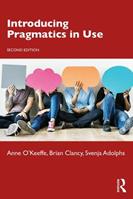 Introducing Pragmatics in Use - Anne O'Keeffe, Brian Clancy, Svenja Adolphs - Libro Taylor & Francis Ltd | Libraccio.it