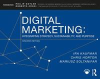 Digital Marketing - Ira Kaufman, Chris Horton, Mariusz Soltanifar - Libro Taylor & Francis Ltd | Libraccio.it