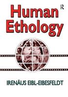 Human Ethology - Irenaus Eibl-Eibesfeldt - Libro Taylor & Francis Ltd | Libraccio.it