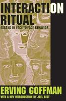 Interaction Ritual - Erving Goffman - Libro Taylor & Francis Ltd | Libraccio.it