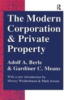 The Modern Corporation and Private Property - Adolf A. Berle - Libro Taylor & Francis Ltd | Libraccio.it