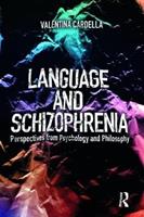 Language and Schizophrenia - Valentina Cardella - Libro Taylor & Francis Ltd | Libraccio.it