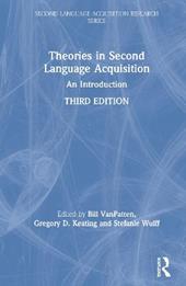 Theories in Second Language Acquisition