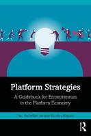 Platform Strategies - Paul Belleflamme, Nicolas Neysen - Libro Taylor & Francis Ltd | Libraccio.it