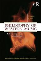 Philosophy of Western Music - Andrew Kania - Libro Taylor & Francis Ltd, Routledge Contemporary Introductions to Philosophy | Libraccio.it