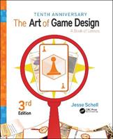 The Art of Game Design - Jesse Schell - Libro Taylor & Francis Ltd | Libraccio.it