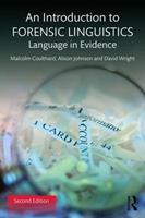 An Introduction to Forensic Linguistics - Malcolm Coulthard, Alison Johnson, David Wright - Libro Taylor & Francis Ltd | Libraccio.it