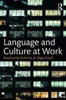 Language and Culture at Work - Stephanie Schnurr, Olga Zayts - Libro Taylor & Francis Ltd | Libraccio.it