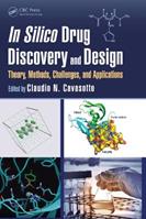In Silico Drug Discovery and Design  - Libro Taylor & Francis Ltd | Libraccio.it