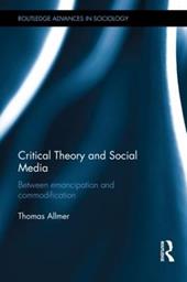 Critical Theory and Social Media