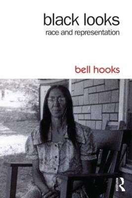 Black Looks - bell hooks - Libro Taylor & Francis Ltd | Libraccio.it