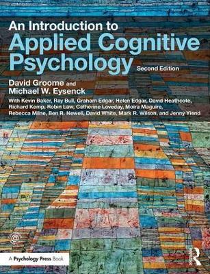 An Introduction to Applied Cognitive Psychology - David Groome, Michael Eysenck - Libro Taylor & Francis Ltd | Libraccio.it