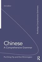 Chinese: A Comprehensive Grammar - Yip Po-Ching, Don Rimmington - Libro Taylor & Francis Ltd, Routledge Comprehensive Grammars | Libraccio.it