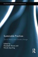 Sustainable Practices  - Libro Taylor & Francis Ltd, Routledge Advances in Sociology | Libraccio.it