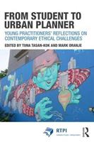 From Student to Urban Planner  - Libro Taylor & Francis Ltd, RTPI Library Series | Libraccio.it