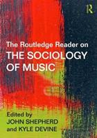 The Routledge Reader on the Sociology of Music  - Libro Taylor & Francis Ltd | Libraccio.it