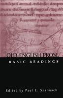 Old English Prose  - Libro Taylor & Francis Ltd, Basic Readings in Anglo-Saxon England | Libraccio.it
