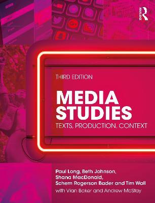 Media Studies - Paul Long, Beth Johnson, Shana MacDonald - Libro Taylor & Francis Ltd | Libraccio.it