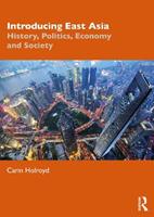 Introducing East Asia - Carin Holroyd - Libro Taylor & Francis Ltd | Libraccio.it