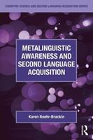 Metalinguistic Awareness and Second Language Acquisition - Karen Roehr-Brackin - Libro Taylor & Francis Ltd, Cognitive Science and Second Language Acquisition Series | Libraccio.it